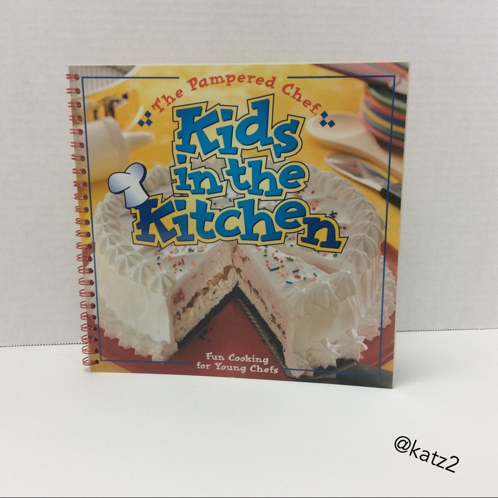 Pampered Chef Kids in the Kitchen Cookbook